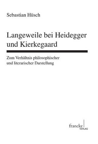Langeweile bei Heidegger und Kierkegaard
