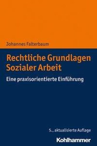 Rechtliche Grundlagen Sozialer Arbeit