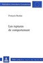 Les Ruptures de Comportement