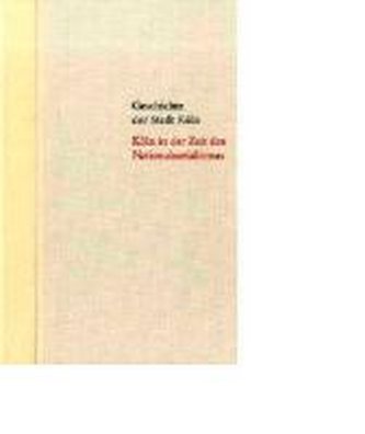 Köln in der Zeit des Nationalsozialismus