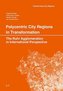 Polycentric City Regions in Transformation