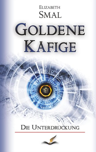 Goldene Käfige