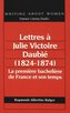 Lettres à Julie Victoire Daubié (1824-1874)
