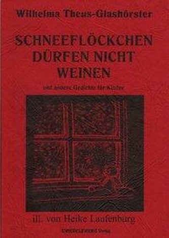 Schneeflöckchen dürfen nicht weinen