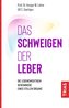 Das Schweigen der Leber