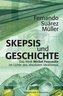Skepsis und Geschichte