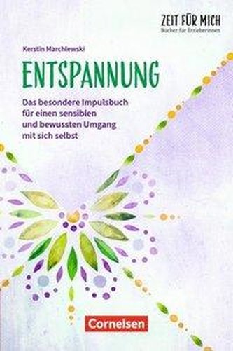 Zeit für mich - Bücher für Erzieherinnen / Entspannung