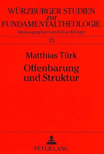 Offenbarung und Struktur
