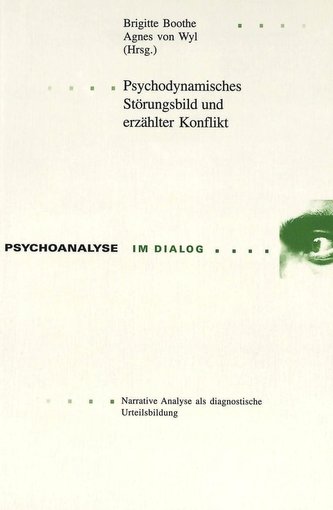 Psychodynamisches Störungsbild und erzählter Konflikt