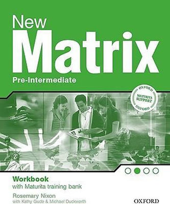 NEW MATRIX PRE-INTERMEDIATE WORKBOOK WITH MATURITA TRAINING BANK