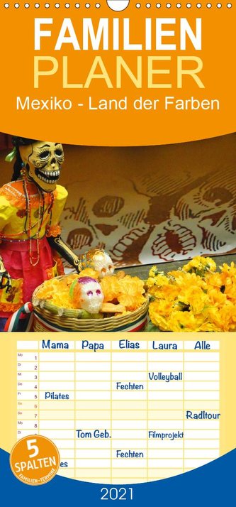 Mexiko - Land der Farben - Familienplaner hoch (Wandkalender 2021 , 21 cm x 45 cm, hoch)