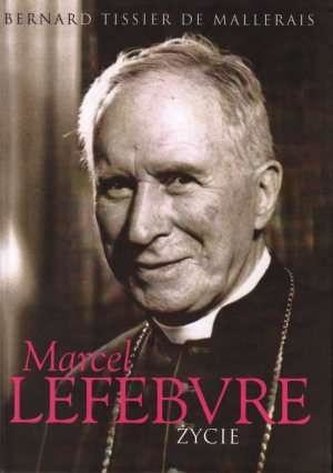 Marcel Lefebvre. Życie