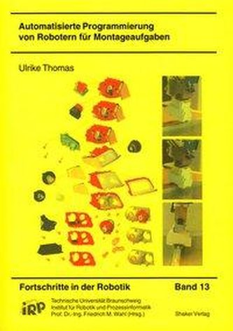 Automatisierte Programmierung von Robotern für Montageaufgaben