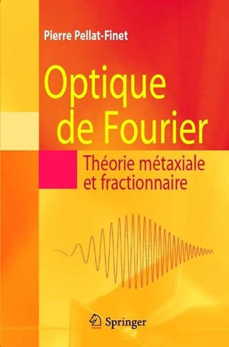 Optique de Fourier: Théorie Métaxiale Et Fractionnaire