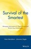 Survival of the Smartest
