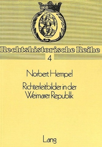 Richterleitbilder in der Weimarer Republik