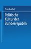 Politische Kultur der Bundesrepublik