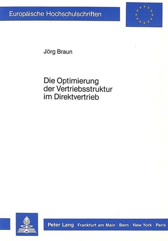 Die Optimierung der Vertriebsstruktur im Direktvertrieb