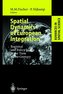 Spatial Dynamics of European Integration