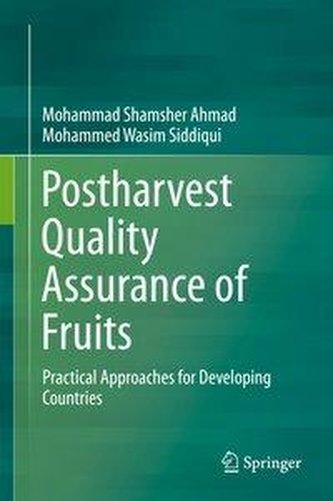 Postharvest Quality Assurance of Fruits