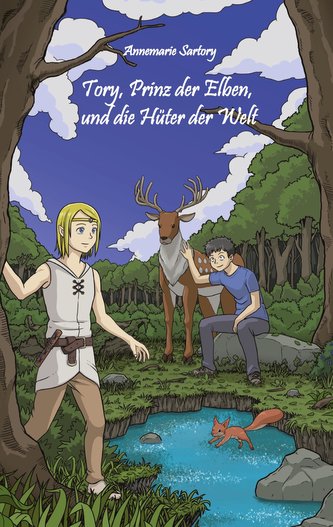 Tory, Prinz der Elben, und die Hüter der Welt