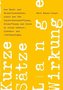 Kurze Sätze - Lange Wirkung