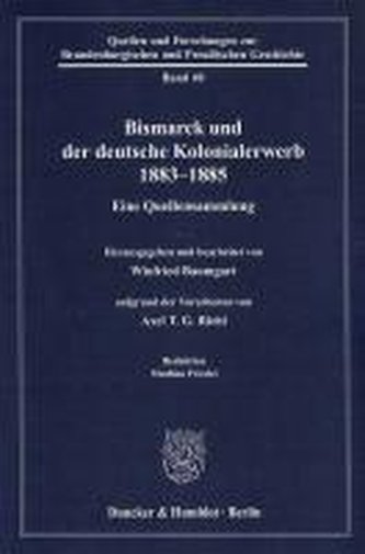 Bismarck und der deutsche Kolonialerwerb 1883 - 1885