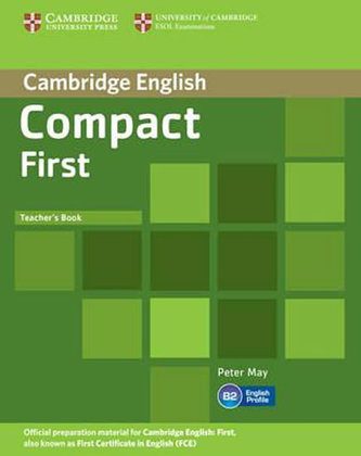 Compact First: Teacher´s Book