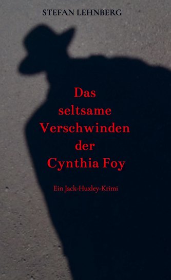 Das seltsame Verschwinden der Cynthia Foy