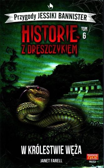 Historie z dreszczykiem T.6 W królestwie węża