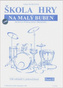 ŠKOLA HRY NA MALÝ BUBEN