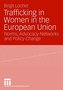 Trafficking in Women in the European Union