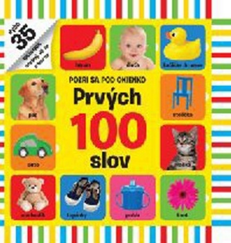 Pozri sa pod okienko Prvých 100 slov