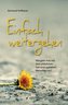 Einfach weitergehen