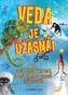 Veda je úžasná!
