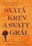 Svatá krev a svatý grál