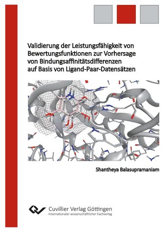 Validierung der Leistungsfähigkeit von Bewertungsfunktionen zur Vorhersage von Bindungsaffinitätsdifferenzen auf Basis von Ligan