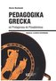 Pedagogika grecka od Protagorasa do Posejdonisa