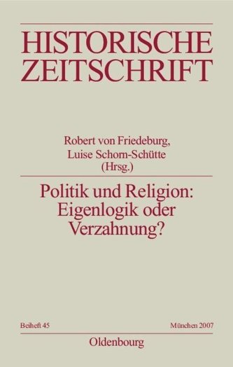 Politik und Religion: Eigenlogik oder Verzahnung?