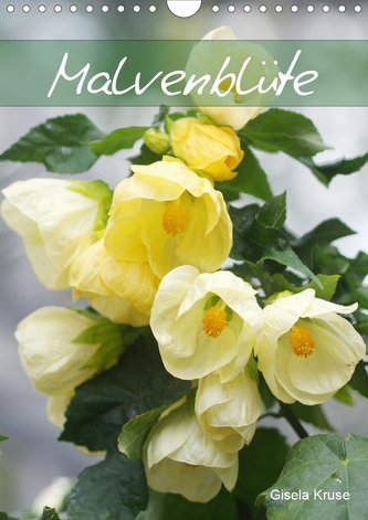 Malvenblüte (Wandkalender 2021 DIN A4 hoch)