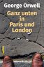 Ganz unten in Paris und London