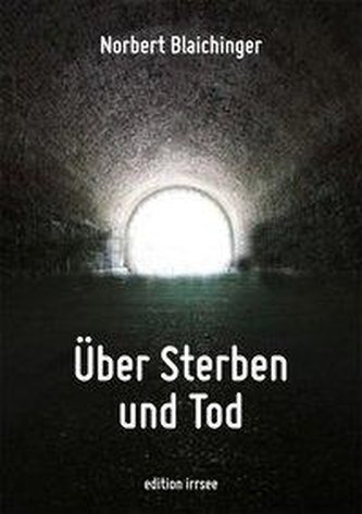 Über Sterben und Tod