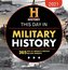 2021 History Channel This Day in Military History Boxed Calendar: 365 Days of America's Greatest Military Moments