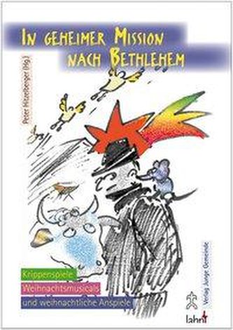 In geheimer Mission nach Bethlehem