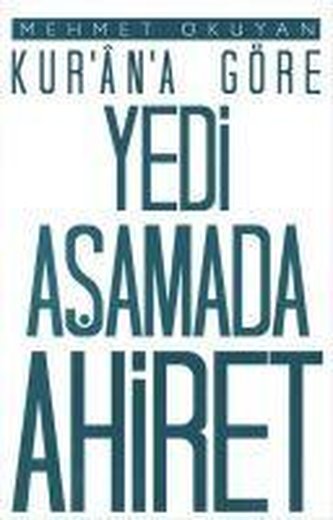 Kur'an'a Göre Yedi Asamada Ahiret
