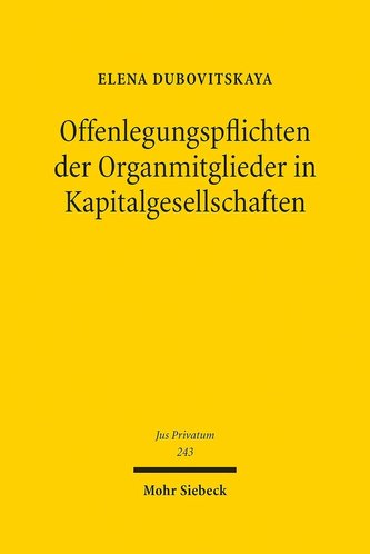 Offenlegungspflichten der Organmitgieder in Kapitalgesellschaften