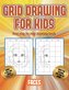 Best step by step drawing book (Grid drawing for kids - Faces): This book teaches kids how to draw faces using grids