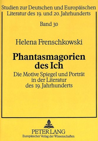 Phantasmagorien des Ich
