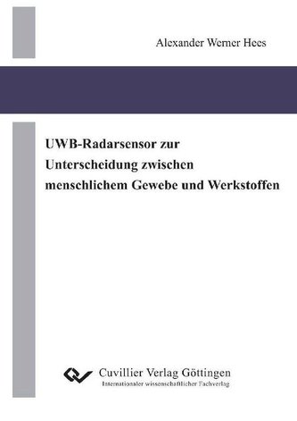 UWB-Radarsensor zur Unterscheidung zwischen menschlichem Gewebe und Werkstoffen