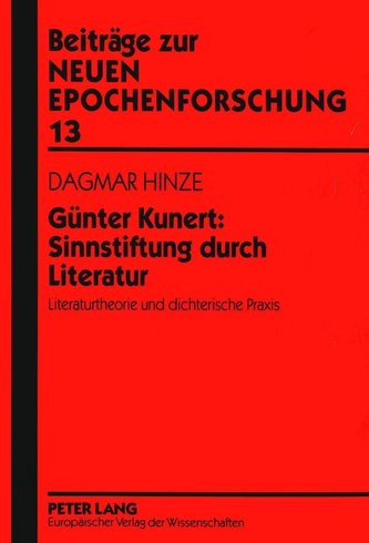 Günter Kunert: Sinnstiftung durch Literatur